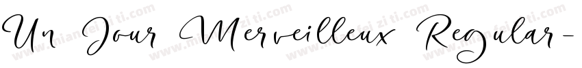 Un Jour Merveilleux Regular字体转换